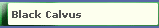 Black Calvus