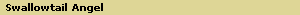 Swallowtail Angel